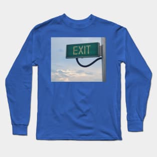 Meet you at the exit Long Sleeve T-Shirt